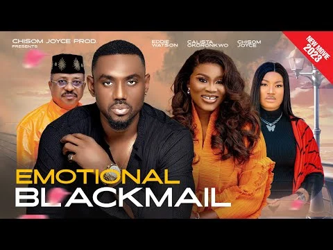 Emotional Blackmail Nigerian Movie