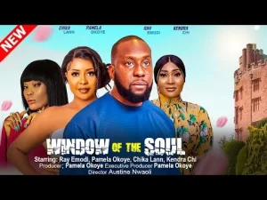 Window Of The Soul Nigerian Movie