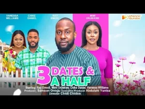 3 Dates And A Half Nigerian Movie