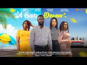 A Girl's Dream Nigerian Movie