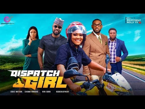 Dispatch Girl Nigerian Movie