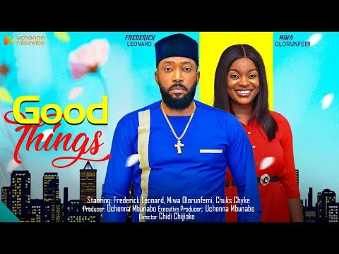Good Things Nigerian Movie