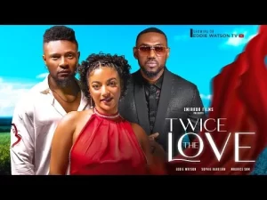 Twice The Love Nigerian Movie