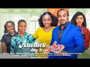 Another Day To Love Nigerian Movie