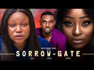 Sorrow Gate Nigerian Movie