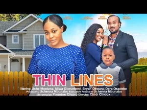 Thin Lines Nigerian Movie