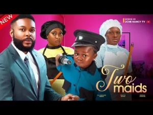 Two Maids Nigerian Movie