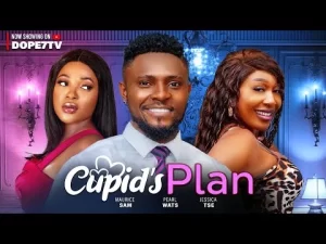 Cupid's Plan Nigerian Movie