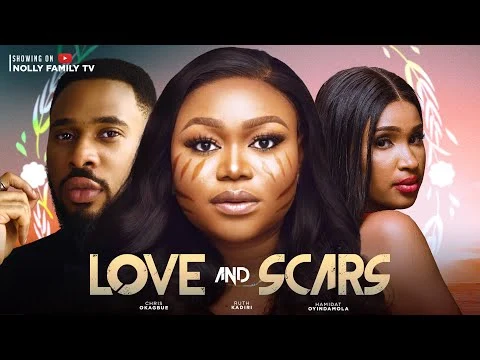 Love And Scars Nigerian Movie