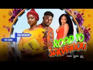 Road To Salvation Nigerian Movie